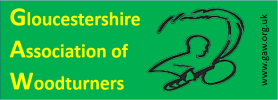 Gloucestershire Association of Woodturners